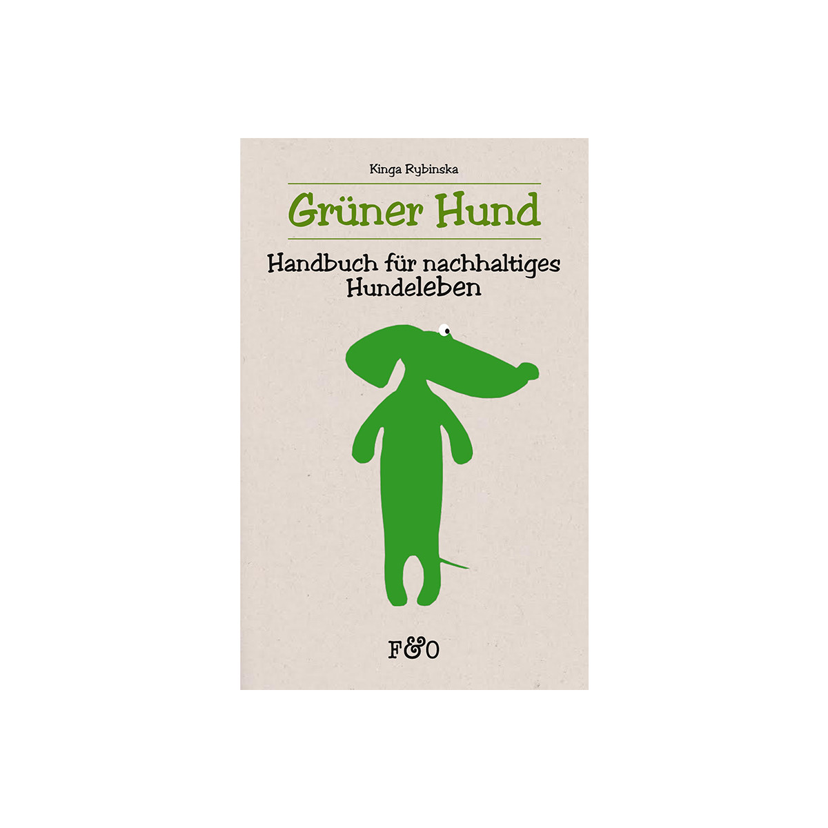 9783956930331 - Grüner Hund - Kinga Rybinska Kartoniert (TB)