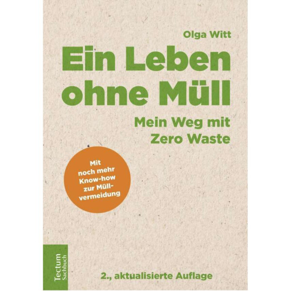 Ein Leben ohne Müll - Olga Witt - 3. Auflage