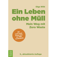 Ein Leben ohne Müll - Olga Witt - 3. Auflage