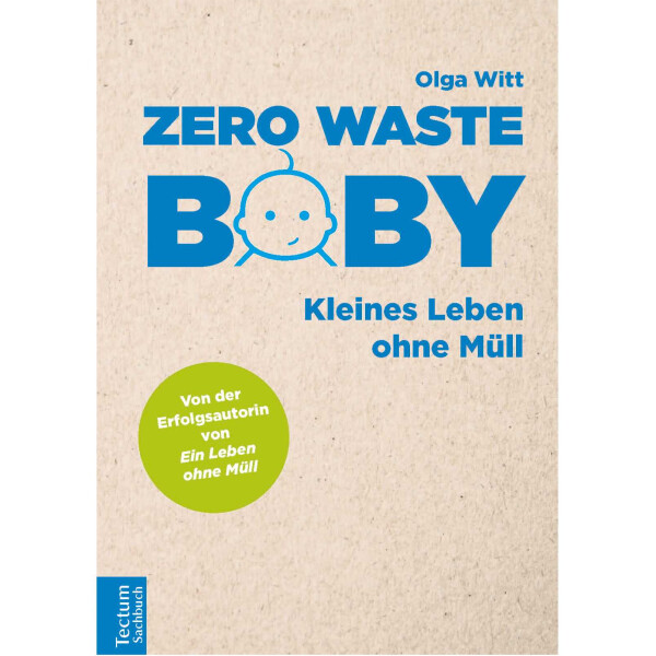 Zero Waste Baby - Olga Witt - 2. Auflage